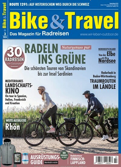Titelbild der Ausgabe 3/2024 von Bike & Travel. Diese Zeitschrift und viele weitere Sportmagazine als Abo oder epaper bei United Kiosk online kaufen.