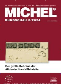 Titelbild der Ausgabe 5/2024 von Michel-Rundschau. Diese Zeitschrift und viele weitere Reisemagazine, Freizeitmagazine und Wissensmagazine als Abo oder epaper bei United Kiosk online kaufen.