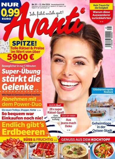 Titelbild der Ausgabe 21/2024 von Avanti. Diese Zeitschrift und viele weitere Frauenzeitschriften als Abo oder epaper bei United Kiosk online kaufen.