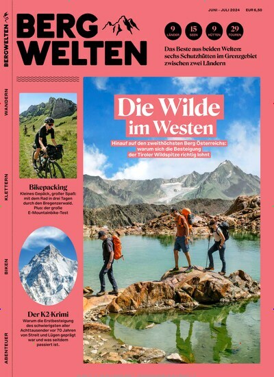 Titelbild der Ausgabe 3/2024 von Bergwelten. Diese Zeitschrift und viele weitere Sportmagazine als Abo oder epaper bei United Kiosk online kaufen.