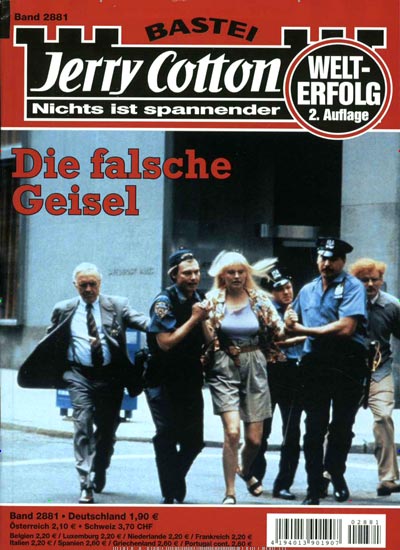 Jerry Cotton 2. Auflage Titelbild Ausgabe 2816/2019 Titelbild von Jerry Cotton 2. Auflage. In der Ausgabe 2816/2019 geht es um die Themen: Der Freund meines Feindes. Lesen Sie gerne Dime Novels and Puzzle Magazines? Dann empfehlen wir Ihnen Jerry Cotton 2. Auflage als Abo oder Geschenkabo.