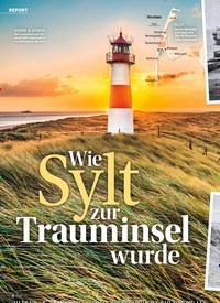 Titelbild der Ausgabe 32/2022 von Wie Sylt zur Trauminsel wurde. Zeitschriften als Abo oder epaper bei United Kiosk online kaufen.