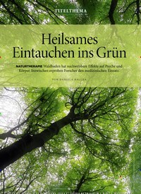 Titelbild der Ausgabe 8/2019 von Heilsames Eintauchen ins Grün. Zeitschriften als Abo oder epaper bei United Kiosk online kaufen.