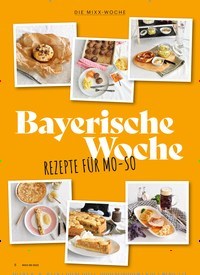 Titelbild der Ausgabe 6/2022 von Bayerische Woche. Zeitschriften als Abo oder epaper bei United Kiosk online kaufen.
