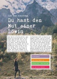 Titelbild der Ausgabe 3/2020 von Ich Bin Coaching Du hast den Mut einer Löwin: Vom Mutigsein. Zeitschriften als Abo oder epaper bei United Kiosk online kaufen.