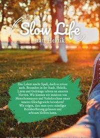 Titelbild der Ausgabe 3/2019 von Slow Life statt Hektik. Zeitschriften als Abo oder epaper bei United Kiosk online kaufen.