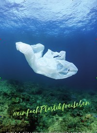 Titelbild der Ausgabe 3/2019 von Einfach plastikfrei leben. Zeitschriften als Abo oder epaper bei United Kiosk online kaufen.
