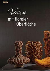 Titelbild der Ausgabe 2/2022 von Vasen mit floraler Oberfläche. Zeitschriften als Abo oder epaper bei United Kiosk online kaufen.