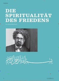 Titelbild der Ausgabe 6/2020 von FRIEDEN: DIE SPIRITUALITÄT DES FRIEDENS. Zeitschriften als Abo oder epaper bei United Kiosk online kaufen.