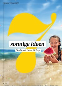 Titelbild der Ausgabe 19/2019 von MOMENT FÜR MOMENT: 7 Sonnige Ideen für die nächsten 21 Tage. Zeitschriften als Abo oder epaper bei United Kiosk online kaufen.