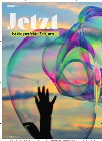 Titelbild der Ausgabe 23/2019 von MOMENTMAL: Jetzt ist die perfekte Zeit, um …. Zeitschriften als Abo oder epaper bei United Kiosk online kaufen.
