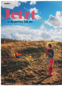 Titelbild der Ausgabe 24/2019 von MOMENTMAL: Jetzt ist die perfekte Zeit, um …. Zeitschriften als Abo oder epaper bei United Kiosk online kaufen.
