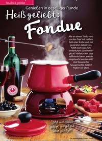 Titelbild der Ausgabe 1/2021 von Einladen & genießen: Genießen in geselliger Runde: Heiß geliebt: Fondue. Zeitschriften als Abo oder epaper bei United Kiosk online kaufen.