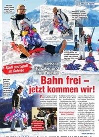 Titelbild der Ausgabe 3/2019 von Spiel und Spaß im Schnee :Michelle Hunziker und ihre Töchter : Bahn frei – jetzt kommen wir!. Zeitschriften als Abo oder epaper bei United Kiosk online kaufen.