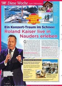 Titelbild der Ausgabe 8/2019 von Diese Woche zum Mitreden : Ein Konzert-Traum im Schnee: : Roland Kaiser live in Nauders erleben. Zeitschriften als Abo oder epaper bei United Kiosk online kaufen.