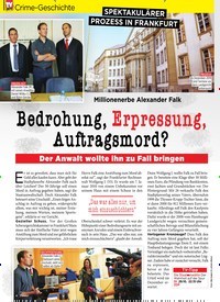 Titelbild der Ausgabe 43/2019 von Crime-Geschichte: SPEKTAKULÄRER PROZESS IN FRANKFURT: Bedrohung, Erpressung, Auftragsmord?. Zeitschriften als Abo oder epaper bei United Kiosk online kaufen.