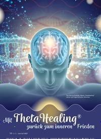 Titelbild der Ausgabe 3/2022 von Mit ThetaHealing® zurück zum inneren Frieden. Zeitschriften als Abo oder epaper bei United Kiosk online kaufen.