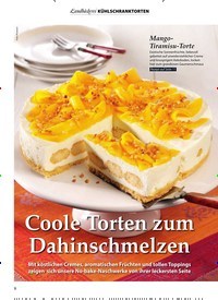 Titelbild der Ausgabe 4/2020 von KÜHLSCHRANKTORTEN: Coole Torten zum Dahinschmelzen. Zeitschriften als Abo oder epaper bei United Kiosk online kaufen.