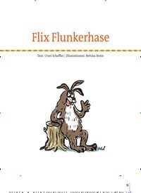 Titelbild der Ausgabe 88/2022 von Flix Flunkerhase. Zeitschriften als Abo oder epaper bei United Kiosk online kaufen.