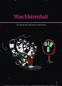 Titelbild der Ausgabe 90/2022 von Waschbärenhalt. Zeitschriften als Abo oder epaper bei United Kiosk online kaufen.