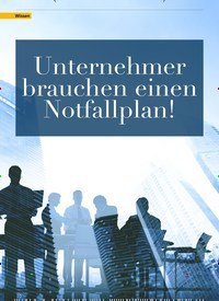 Titelbild der Ausgabe 27/2021 von Unternehmer brauchen einen Notfallplan!. Zeitschriften als Abo oder epaper bei United Kiosk online kaufen.