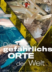 Titelbild der Ausgabe 1/2021 von Die gefährlichsten ORTE der Welt. Zeitschriften als Abo oder epaper bei United Kiosk online kaufen.
