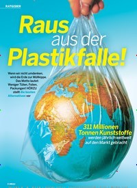 Titelbild der Ausgabe 33/2018 von Raus aus der Plastikfalle!. Zeitschriften als Abo oder epaper bei United Kiosk online kaufen.