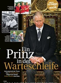 Titelbild der Ausgabe 45/2018 von TV-THEMA DER WOCHE: Ein Prinz in der Warteschleife. Zeitschriften als Abo oder epaper bei United Kiosk online kaufen.