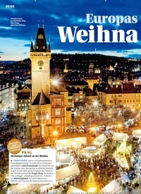 Titelbild der Ausgabe 48/2019 von REISE: Europas schönste Weihna chtsmärkte. Zeitschriften als Abo oder epaper bei United Kiosk online kaufen.