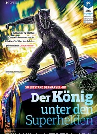 Titelbild der Ausgabe 24/2018 von TOPFILM: SO ENTSTAND DER MARVEL-HIT: Der König unter den Superhelden. Zeitschriften als Abo oder epaper bei United Kiosk online kaufen.
