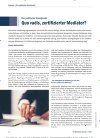 Titelbild der Ausgabe 1/2020 von Der politische Standpunkt: Quo vadis, zertifizierter Mediator?. Zeitschriften als Abo oder epaper bei United Kiosk online kaufen.