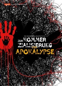 Titelbild der Ausgabe 12/2019 von ZUR KOMMER ZIALISIERUNG DER APOKALYPSE. Zeitschriften als Abo oder epaper bei United Kiosk online kaufen.