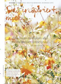 Titelbild der Ausgabe 9/2019 von MAGAZIN SCHÖNE DINGE KREATIVE MENSCHEN SPANNENDE ORTE:Das inspiriert mich. Zeitschriften als Abo oder epaper bei United Kiosk online kaufen.