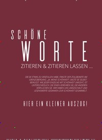 Titelbild der Ausgabe 4/2019 von SCHÖNE WORTE ZITIEREN & ZITIEREN LASSEN …. Zeitschriften als Abo oder epaper bei United Kiosk online kaufen.
