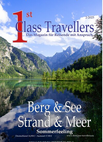 Titelbild der Ausgabe 2/2025 von 1st Class Travellers. Diese Zeitschrift und viele weitere Reisemagazine, Freizeitmagazine und Wissensmagazine als Abo oder epaper bei United Kiosk online kaufen.
