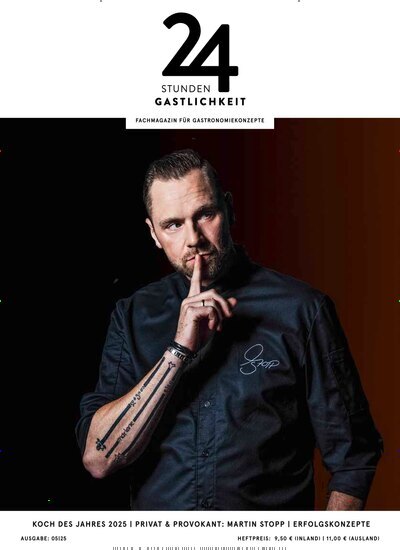 Titelbild der Ausgabe 5/2025 von 24 Stunden Gastlichkeit. Diese Zeitschrift und viele weitere Gastronomiezeitschriften, Fashionmagazine, Beautymagazine als Abo oder epaper bei United Kiosk online kaufen.