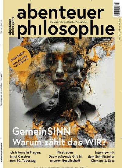 Titelbild der Ausgabe 3/2025 von Abenteuer Philosophie. Diese Zeitschrift und viele weitere Reisemagazine, Freizeitmagazine und Wissensmagazine als Abo oder epaper bei United Kiosk online kaufen.