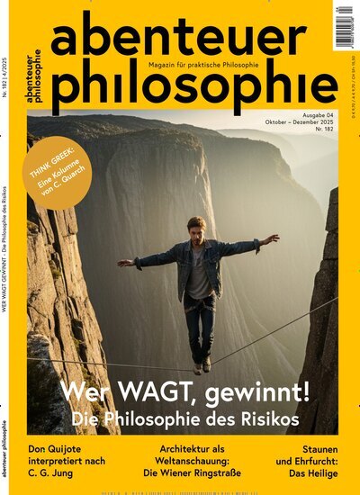 Titelbild der Ausgabe 4/2025 von Abenteuer Philosophie. Diese Zeitschrift und viele weitere Reisemagazine, Freizeitmagazine und Wissensmagazine als Abo oder epaper bei United Kiosk online kaufen.