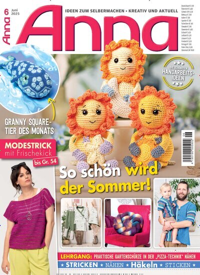 Titelbild der Ausgabe 6/2025 von Anna. Diese Zeitschrift und viele weitere Modemagazine und DIY-Magazine als Abo oder epaper bei United Kiosk online kaufen.