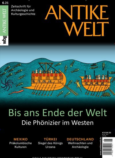 Titelbild der Ausgabe 6/2025 von Antike Welt. Diese Zeitschrift und viele weitere Reisemagazine, Freizeitmagazine und Wissensmagazine als Abo oder epaper bei United Kiosk online kaufen.