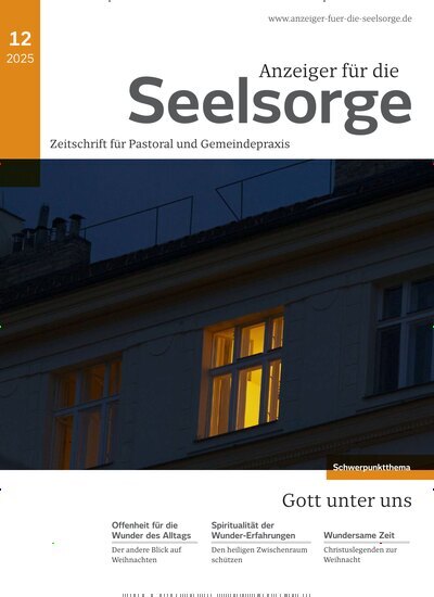 Titelbild der Ausgabe 12/2025 von Anzeiger für die Seelsorge. Diese Zeitschrift und viele weitere Kunstmagazine und Kulturmagazine als Abo oder epaper bei United Kiosk online kaufen.