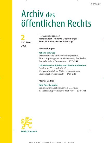 Titelbild der Ausgabe 2/2025 von Archiv des öffentlichen Rechts (AöR). Diese Zeitschrift und viele weitere Jurazeitschriften und Zeitschriften für Verwaltung als Abo oder epaper bei United Kiosk online kaufen.