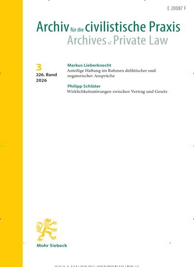 Titelbild der Ausgabe 3/2026 von Archiv für die civilistische Praxis (AcP). Diese Zeitschrift und viele weitere Jurazeitschriften und Zeitschriften für Verwaltung als Abo oder epaper bei United Kiosk online kaufen.