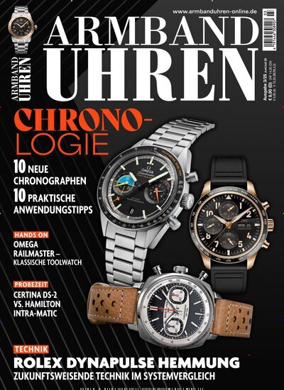 Titelbild der Ausgabe 3/2025 von Armbanduhren. Diese Zeitschrift und viele weitere Reisemagazine, Freizeitmagazine und Wissensmagazine als Abo oder epaper bei United Kiosk online kaufen.