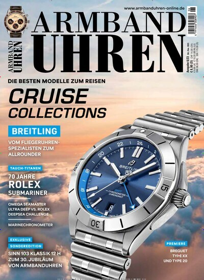 Titelbild der Ausgabe 6/2023 von Armbanduhren. Diese Zeitschrift und viele weitere Reisemagazine, Freizeitmagazine und Wissensmagazine als Abo oder epaper bei United Kiosk online kaufen.