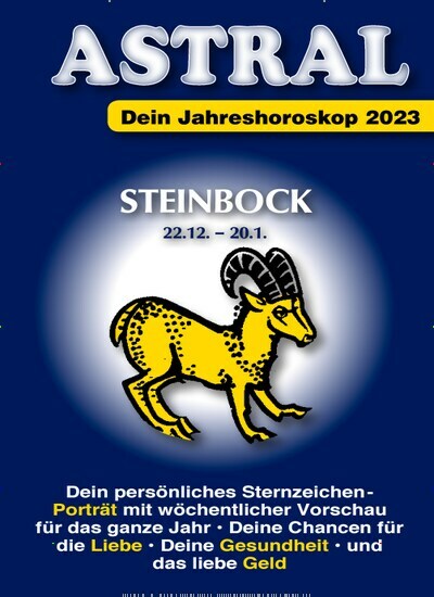 Titelbild der Ausgabe 12/2023 von Astral: Dein Jahreshoroskop. Diese Zeitschrift und viele weitere Frauenzeitschriften als Abo oder epaper bei United Kiosk online kaufen.