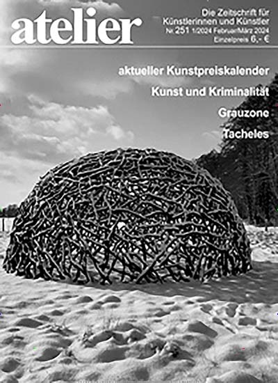 Titelbild der Ausgabe 251/2024 von atelier. Diese Zeitschrift und viele weitere Kunstmagazine und Kulturmagazine als Abo oder epaper bei United Kiosk online kaufen.