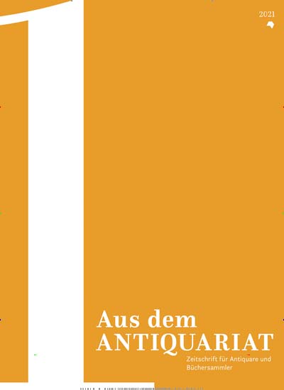 Titelbild der Ausgabe 1/2021 von Aus dem Antiquariat. Diese Zeitschrift und viele weitere Logistikmagazine und Medienmagazine als Abo oder epaper bei United Kiosk online kaufen.