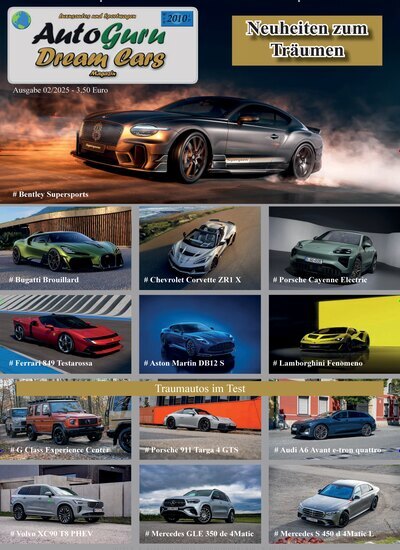 Titelbild der Ausgabe 2/2025 von AutoGuru Dream Car. Diese Zeitschrift und viele weitere Automagazine und Motorradzeitschriften als Abo oder epaper bei United Kiosk online kaufen.