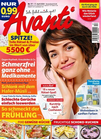 Titelbild der Ausgabe 17/2024 von Avanti. Diese Zeitschrift und viele weitere Frauenzeitschriften als Abo oder epaper bei United Kiosk online kaufen.